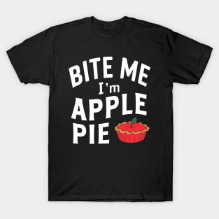 Bite Me I'm Apple Pie T-Shirt